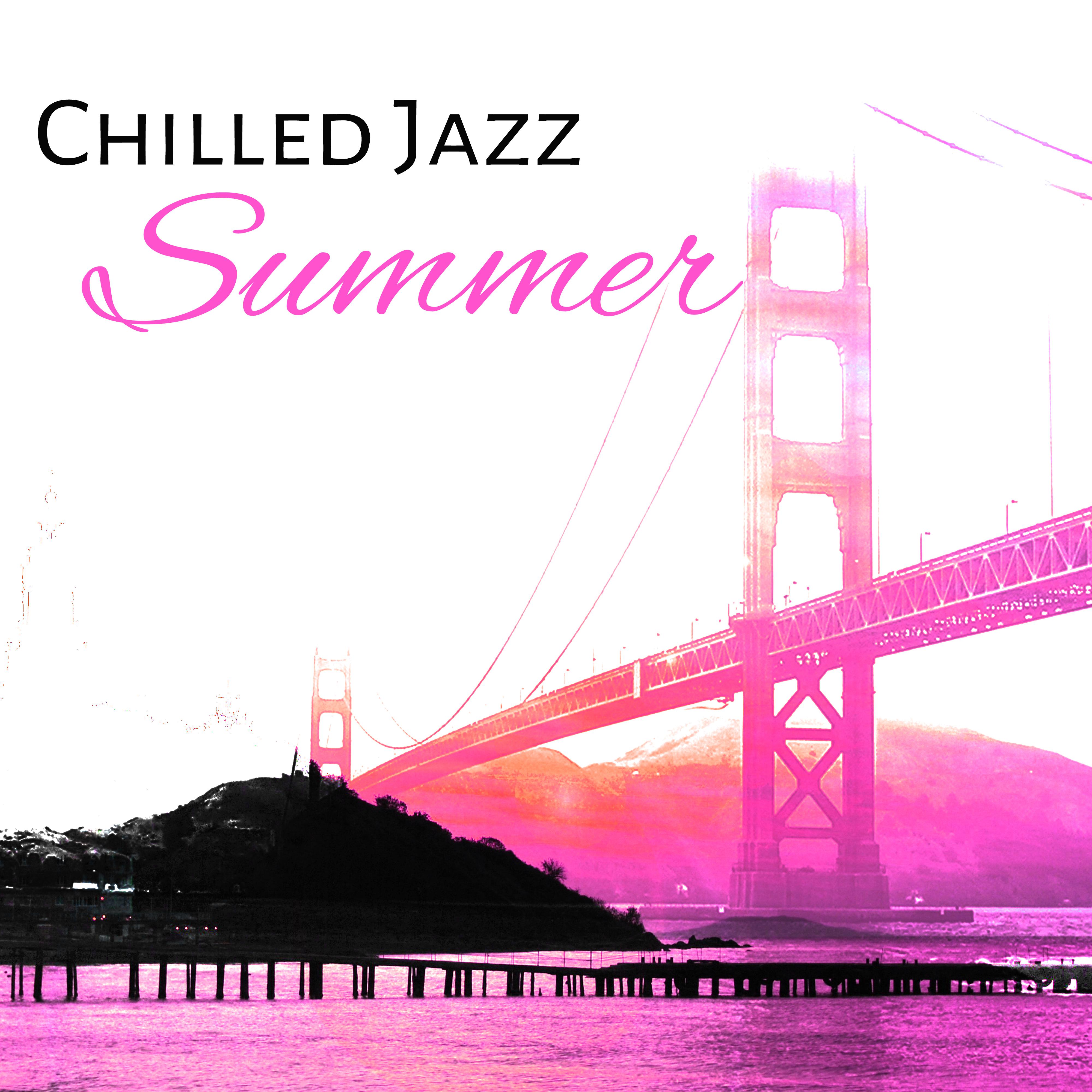 Chilled Jazz Summer – Relaxing Jazz Songs, Intrumental Jazz, Summer Piano Bar