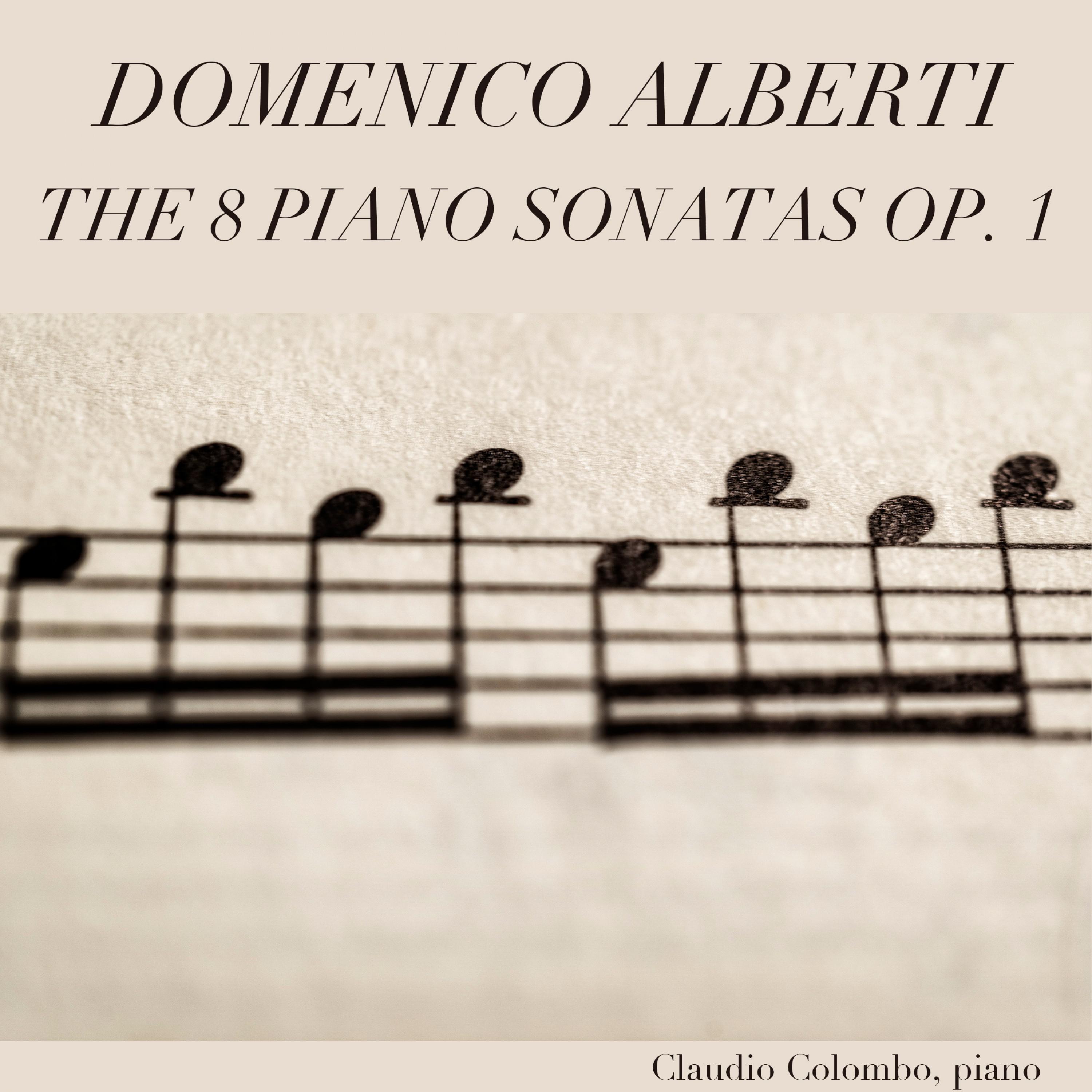 Domenico Alberti: The 8 Piano Sonatas, Op. 1