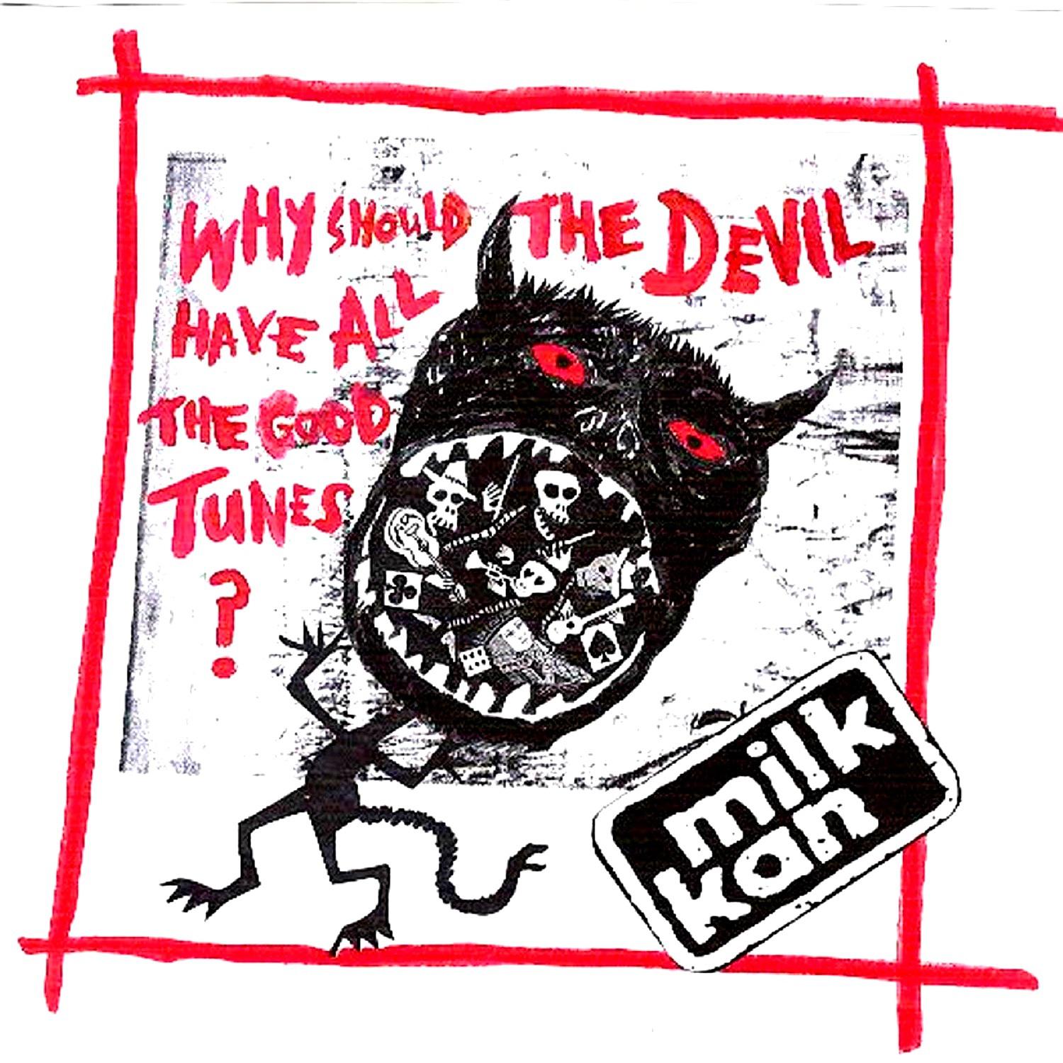 Why Should The Devil Have All The Good Tunes?