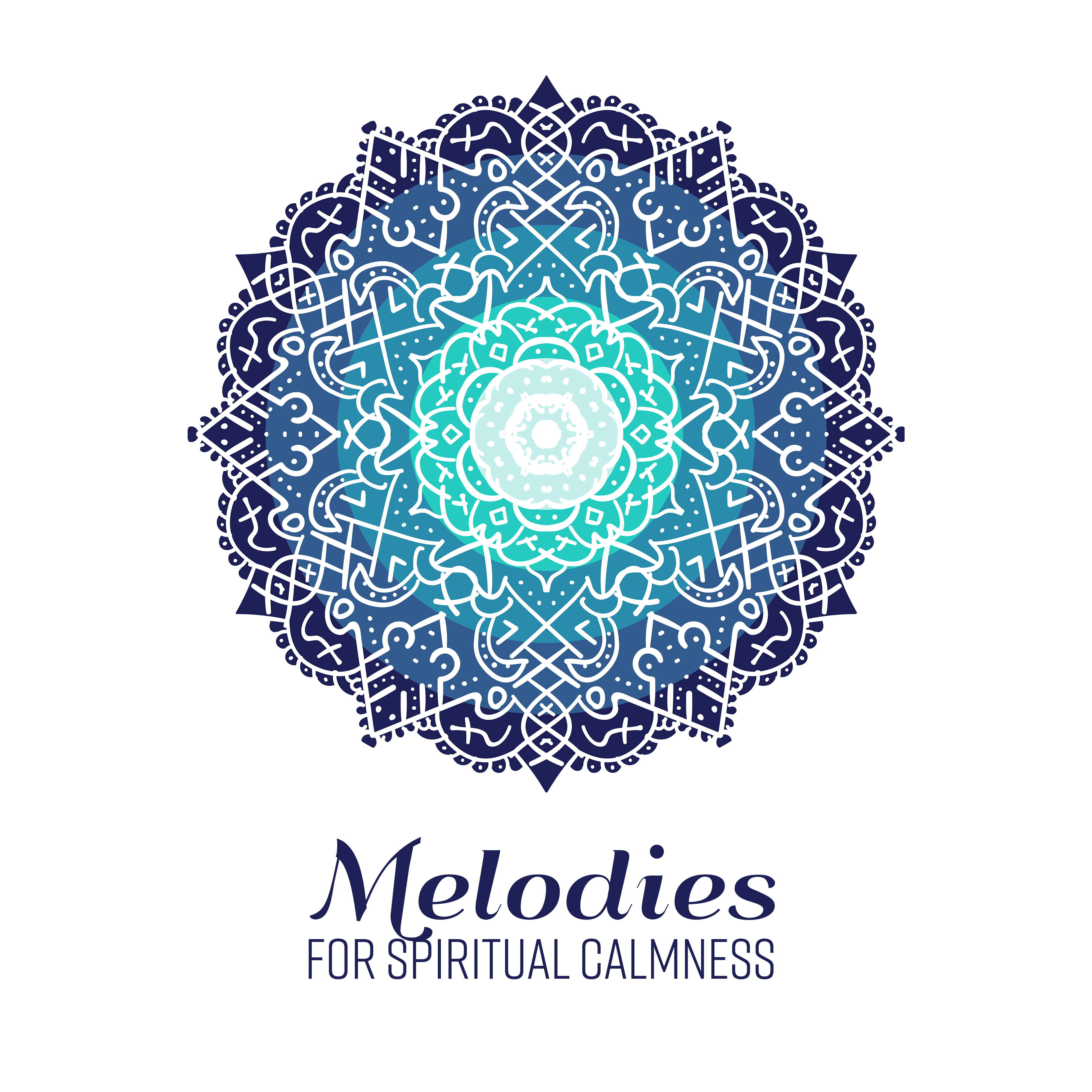 Melodies for Spiritual Calmness