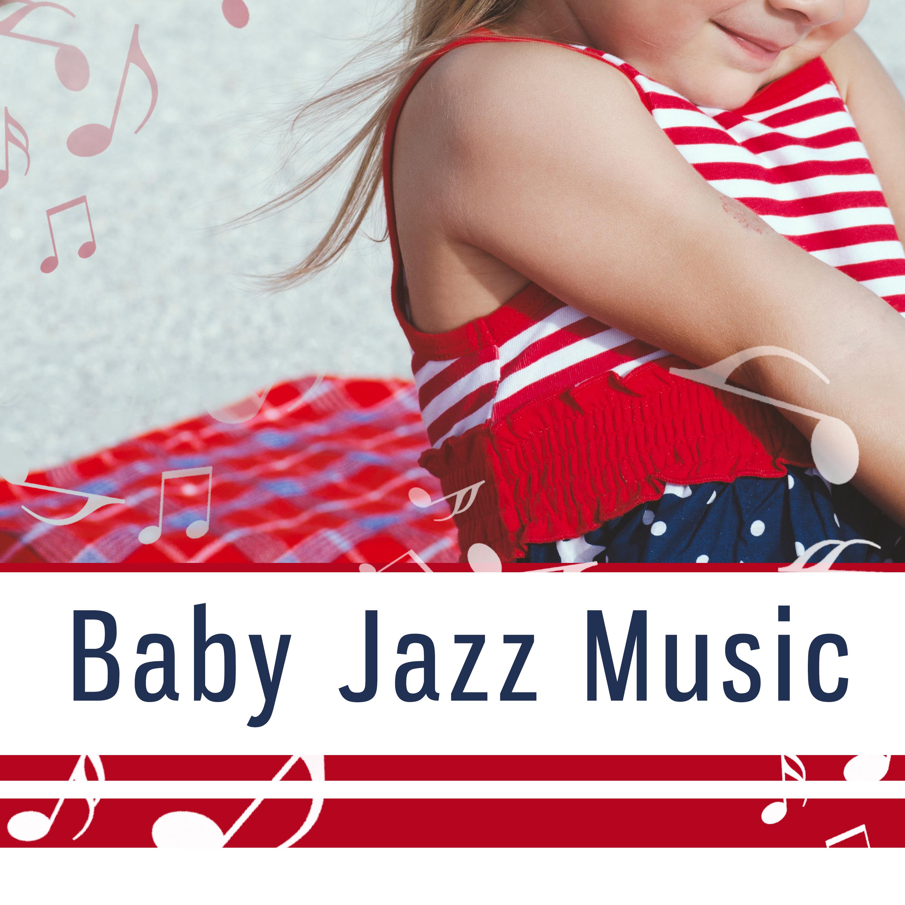 Baby Jazz Music – Instrumental Songs for Sleep, Quiet Baby, Piano Music for Baby, Deep Sleep, Soothing Jazz to Bed