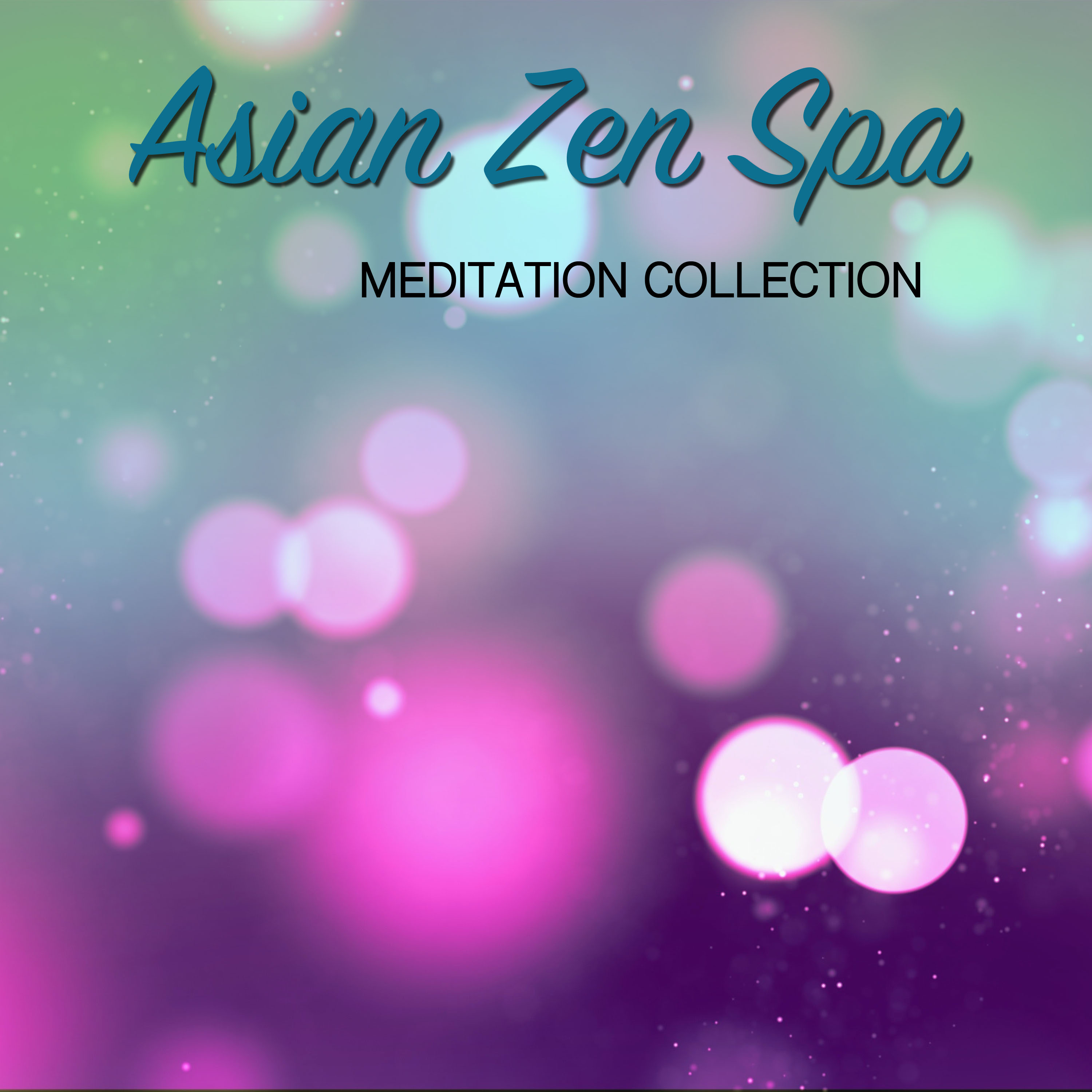 2018 Asian Zen Spa and Meditation Collection