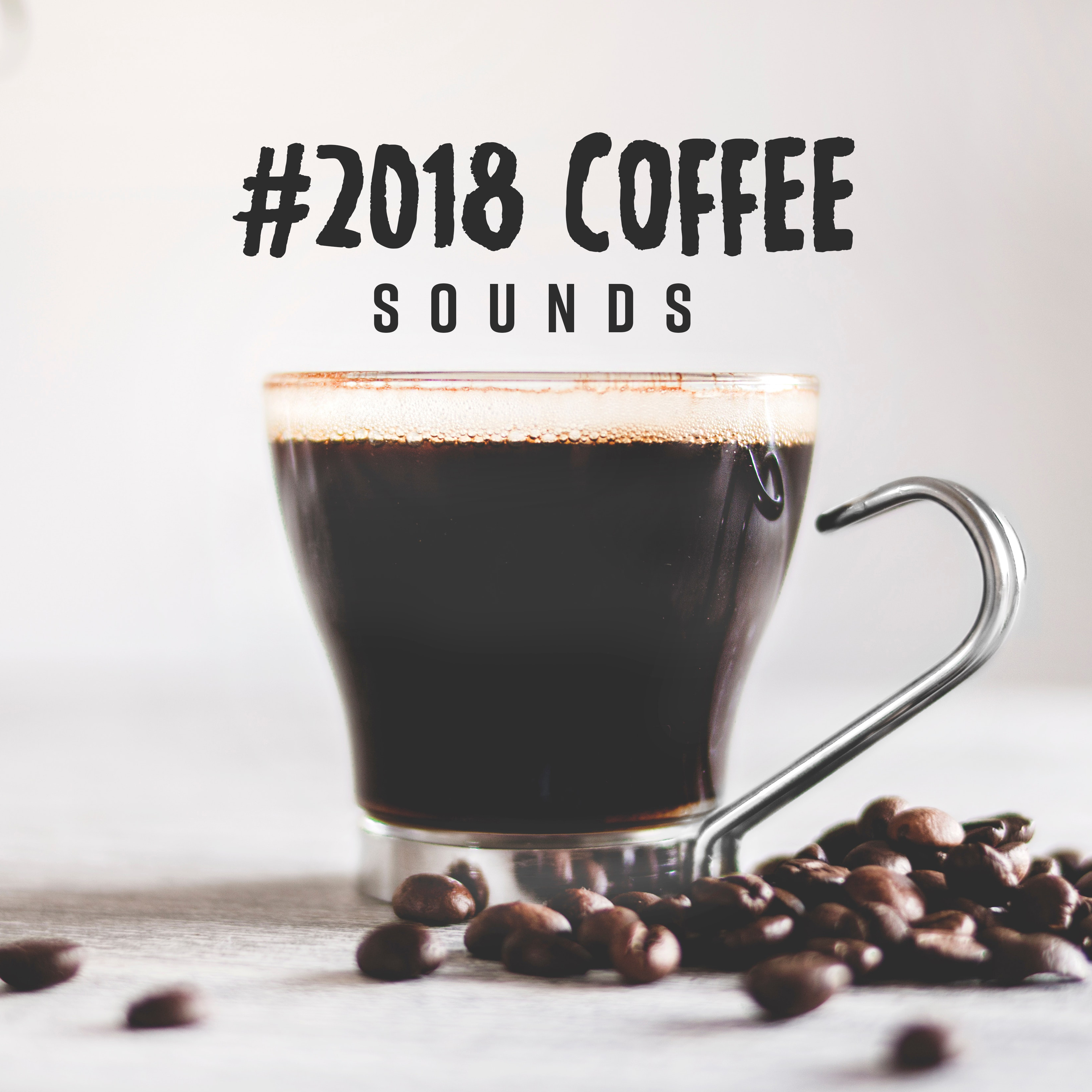 #2018 Coffee Sounds
