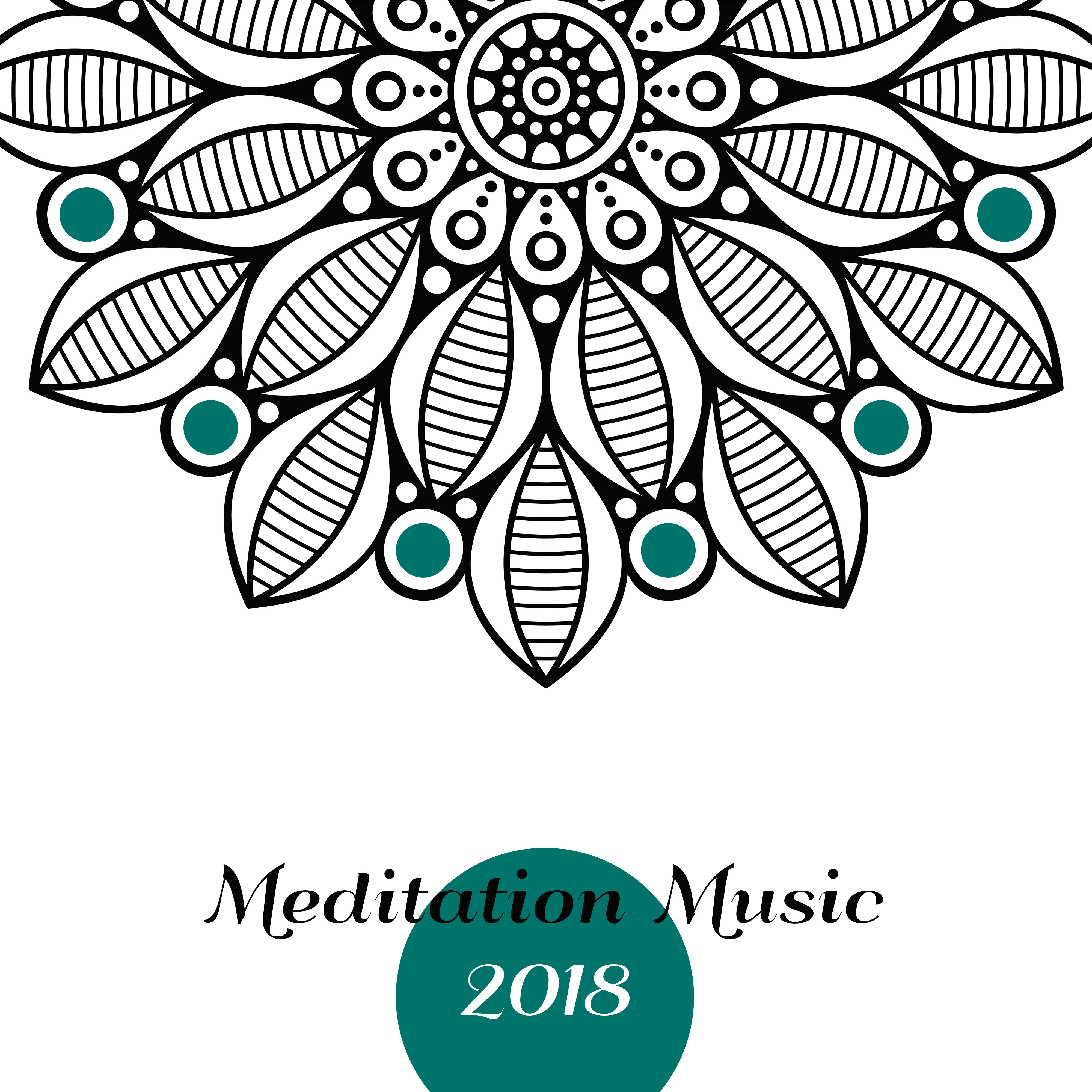 Meditation Music 2018