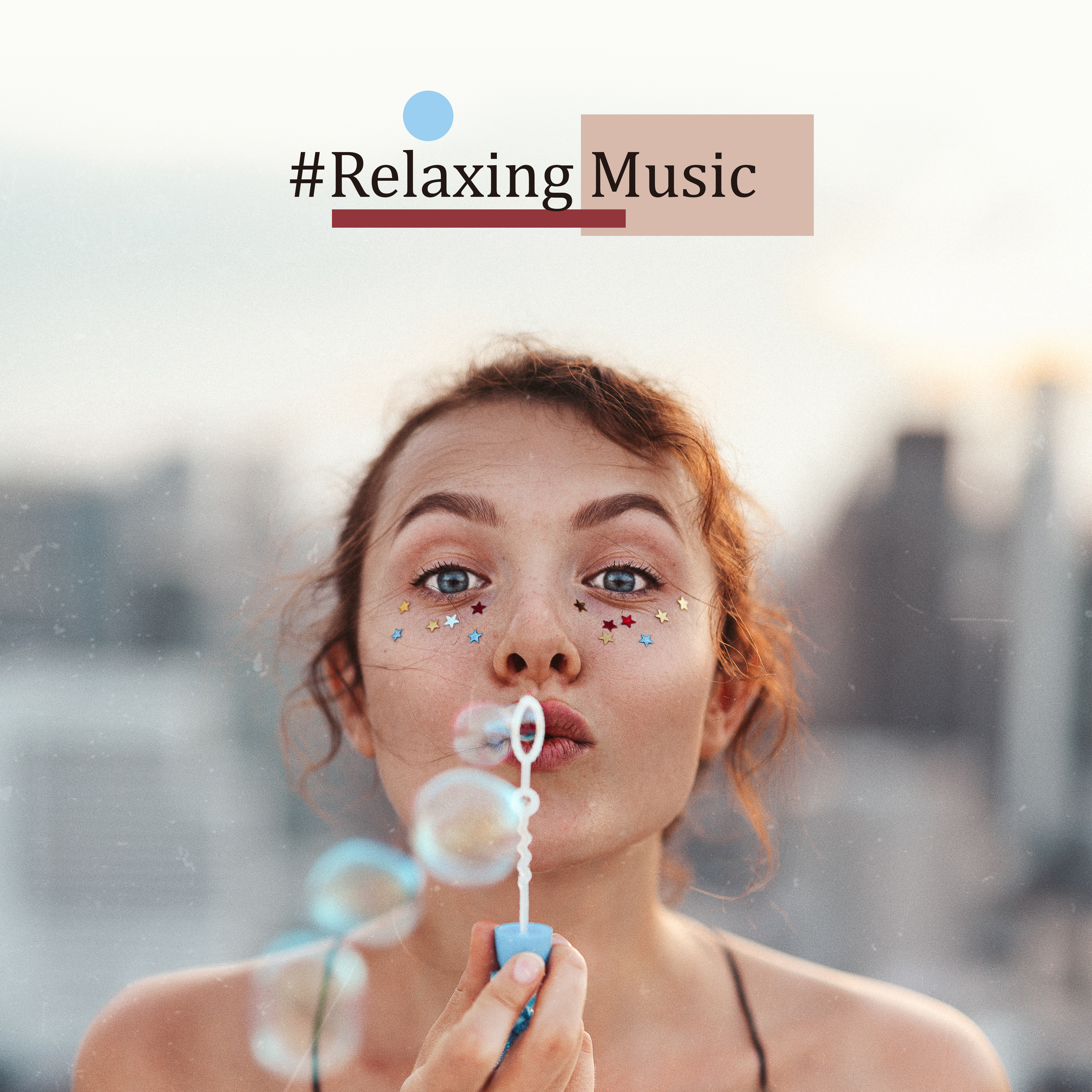 #Relaxing Music