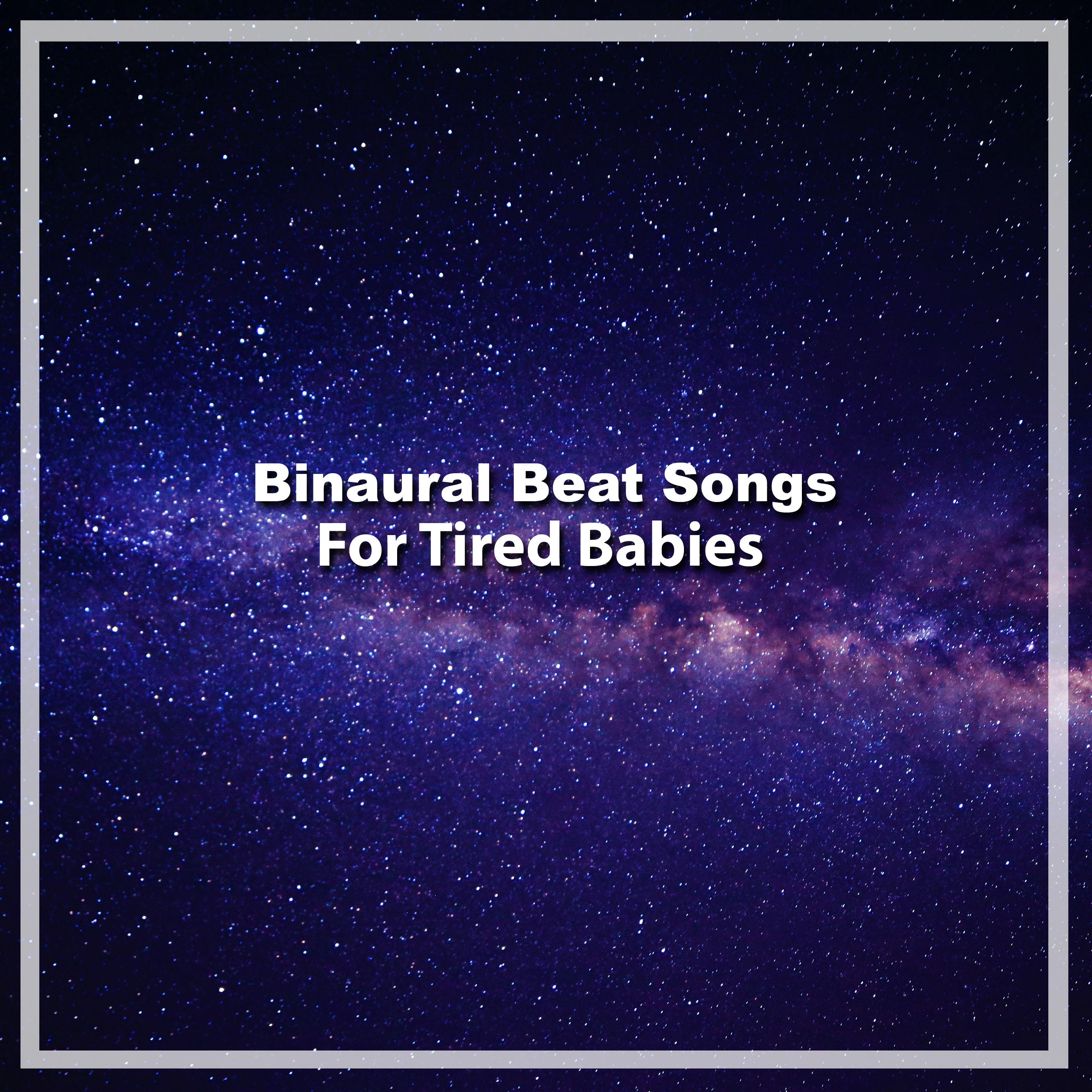 14 Binaural Beat Songs for Tired Babies