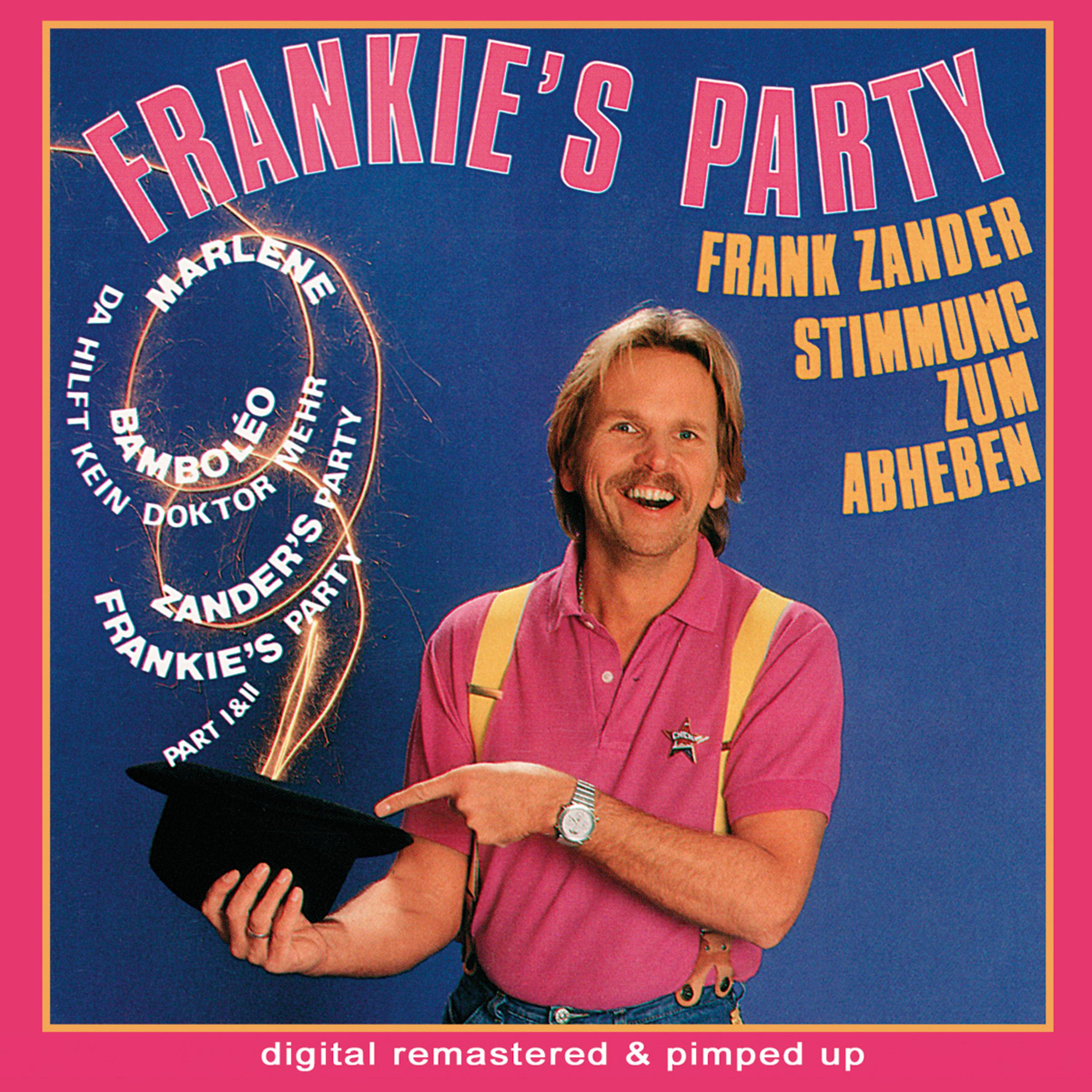 Frankie's Party - remastered and pimped up