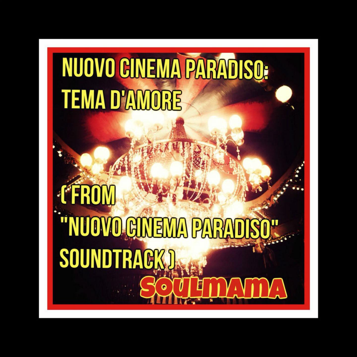 Tema d'amore (From "Nuovo Cinema Paradiso")