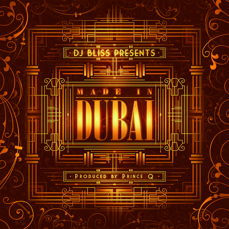 DJ Bliss Presents Made In Dubai