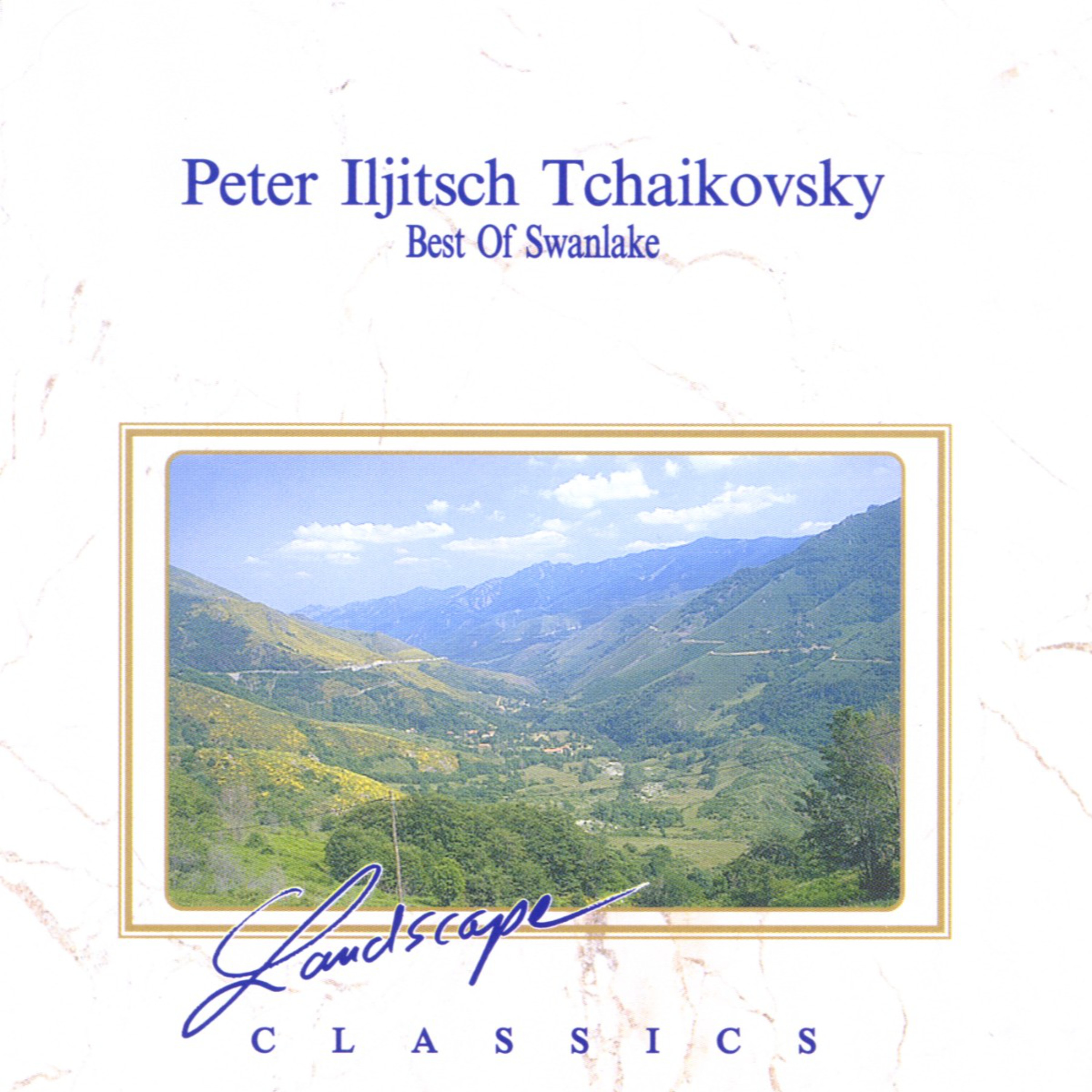 Peter Iljitsch Tchaikovsky: Best Of Schwanensee