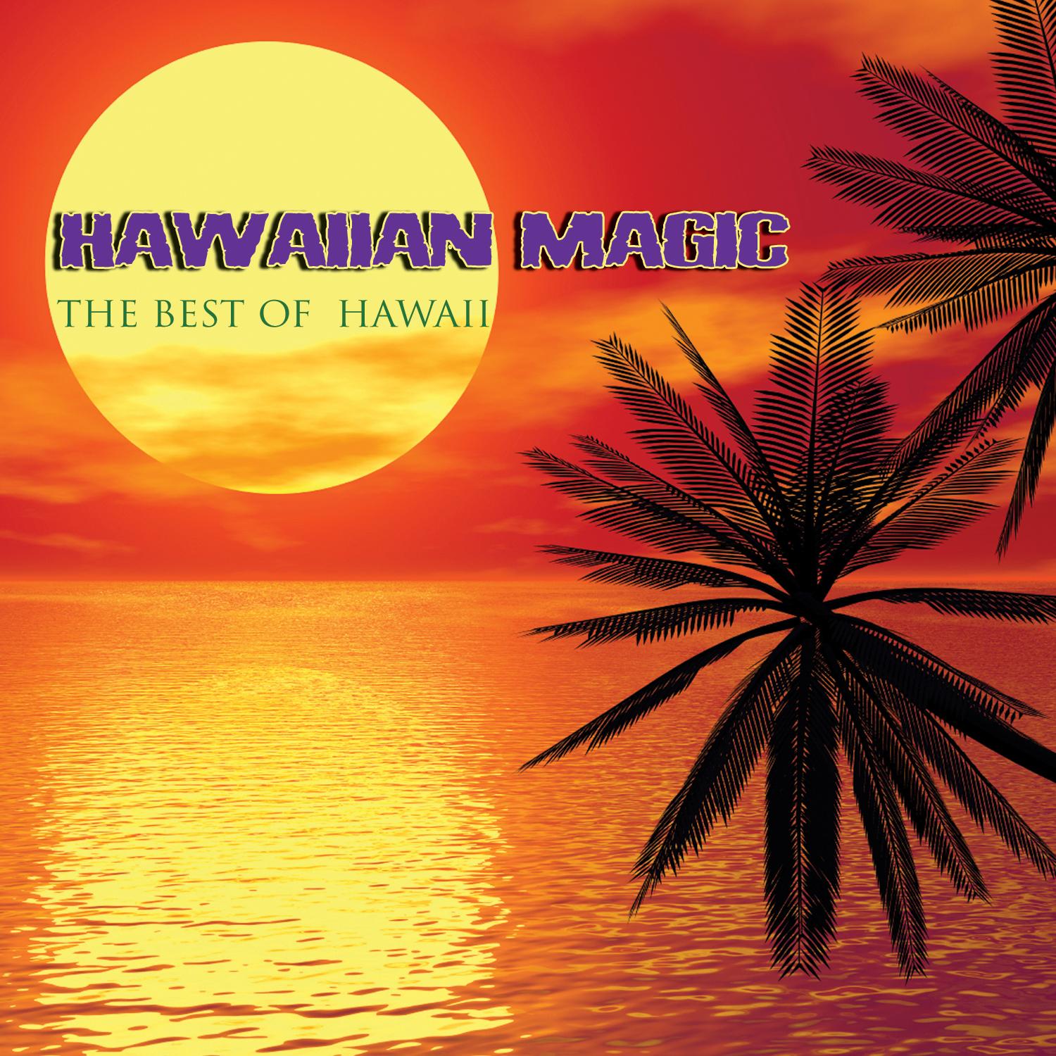 Hawaiian Magic - The Best of Hawaii