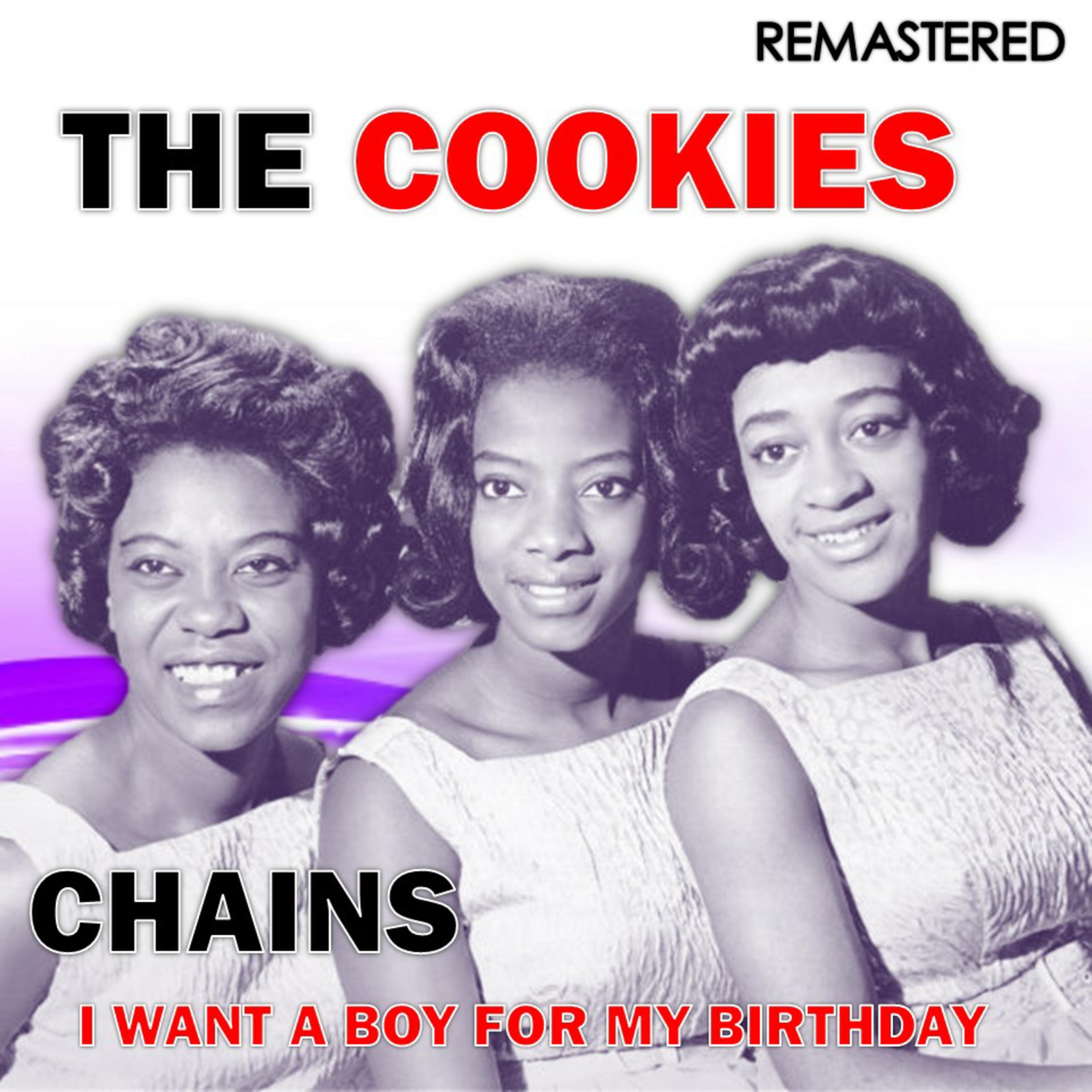 Chains / I Want a Boy for My Birthday (Remastered)