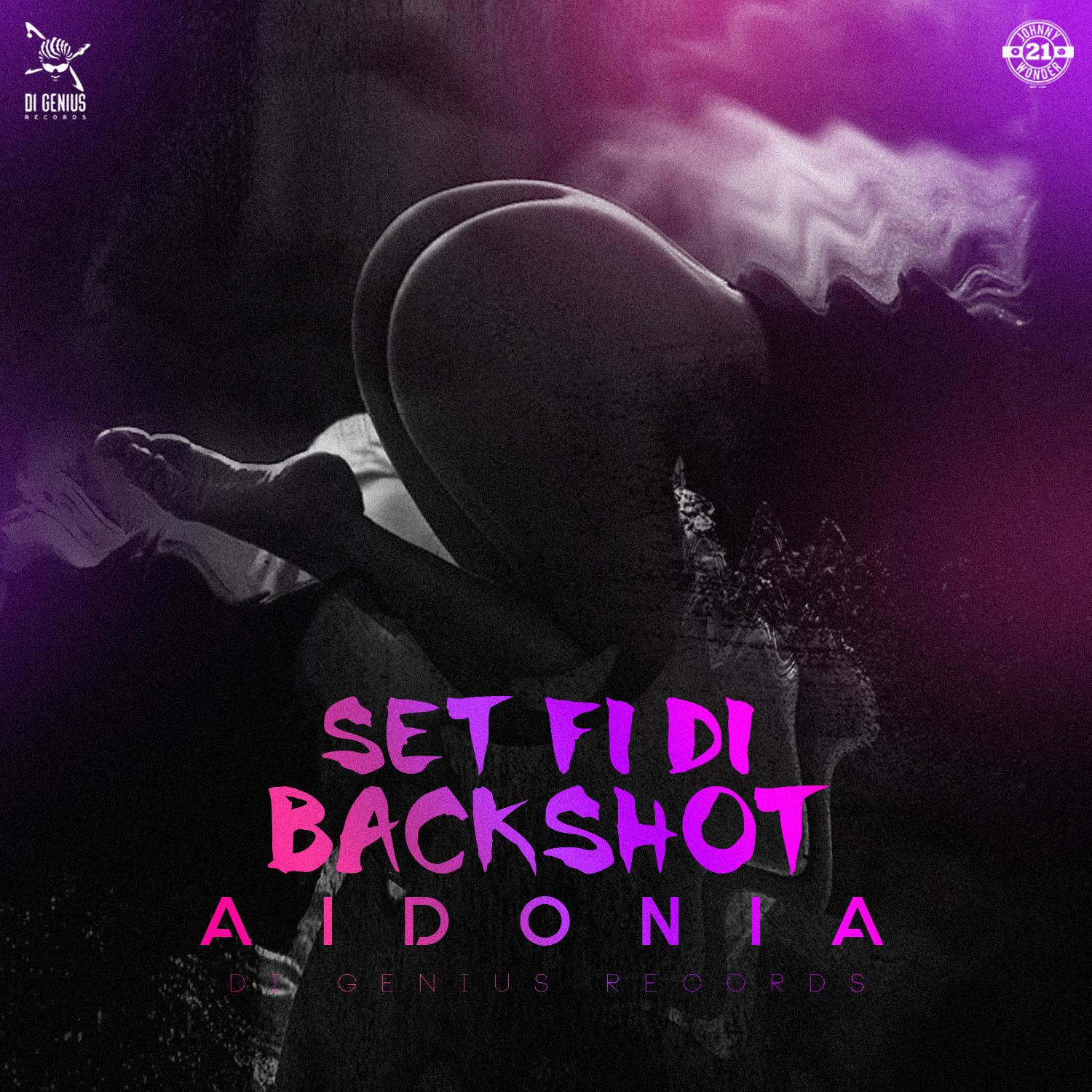 Set fi di Backshot (Produced by Di Genius)