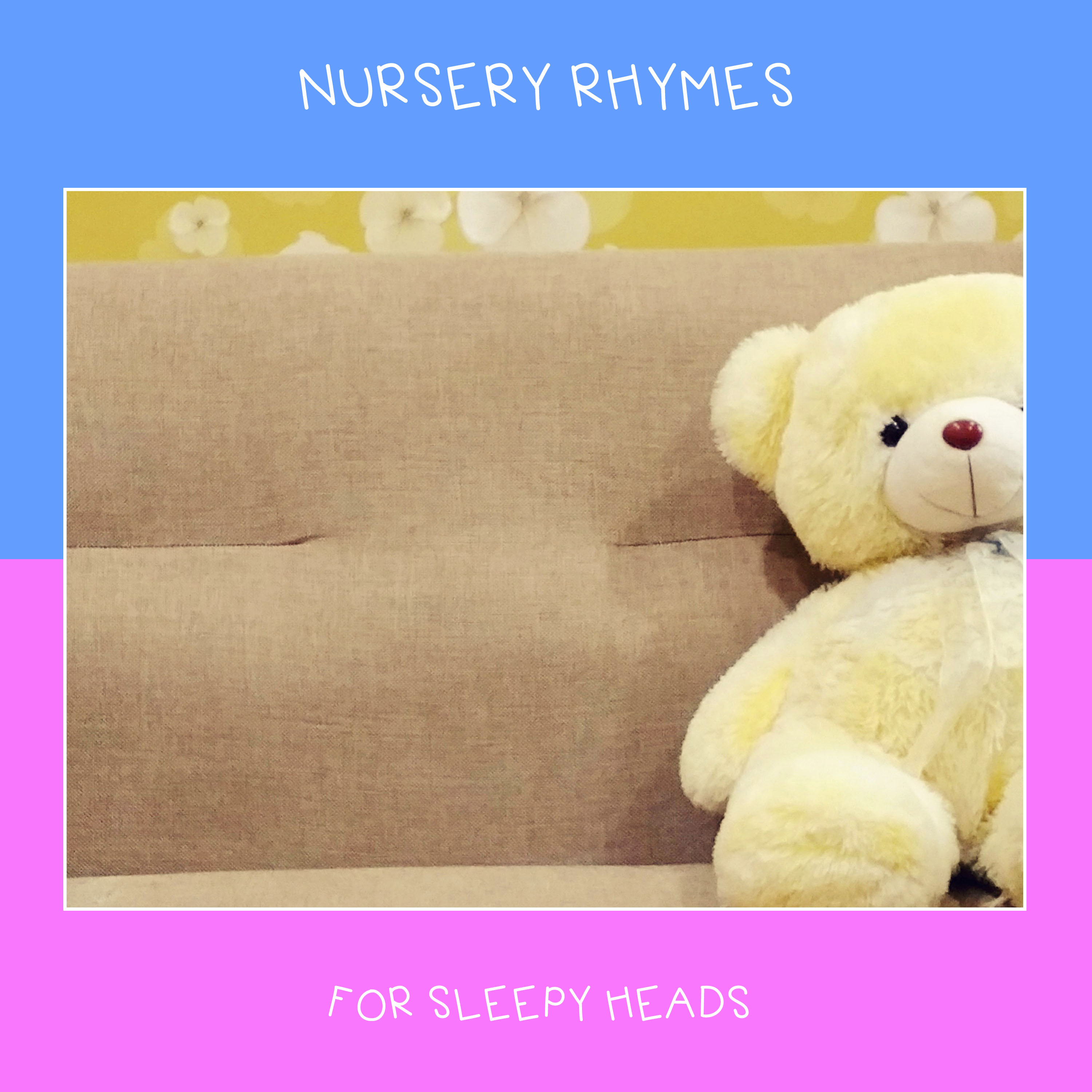 15 All Time Favourite Nursery Rhymes for Toddlers