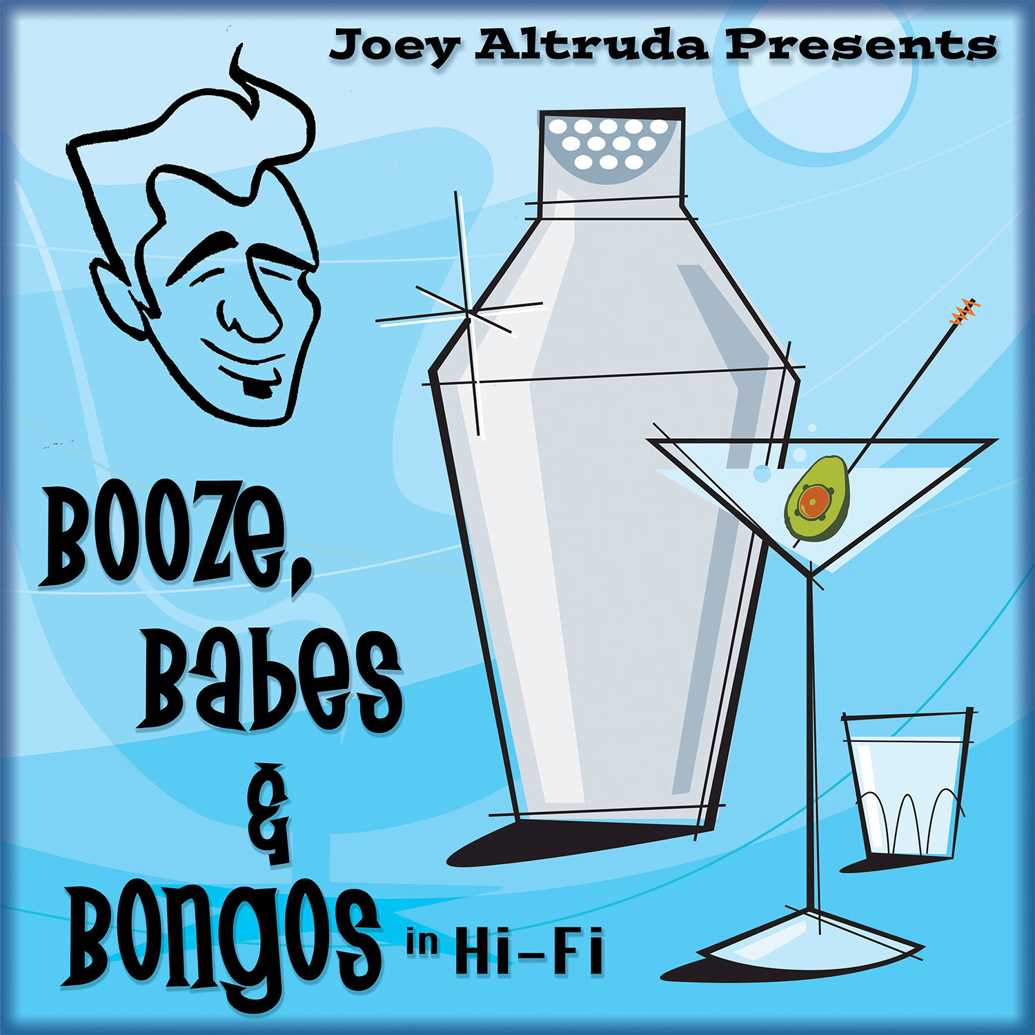 Booze, Babes & Bongos