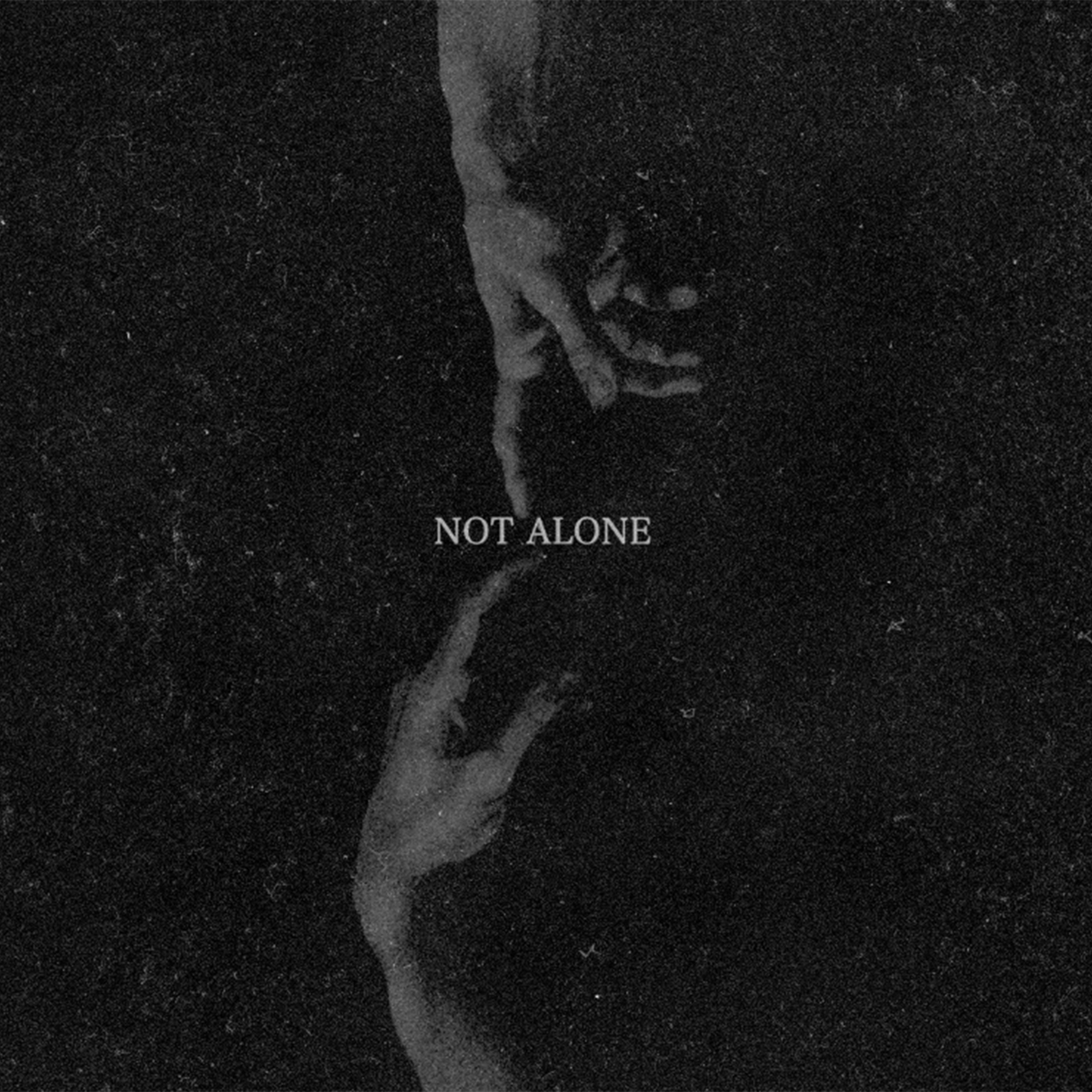 Not Alone