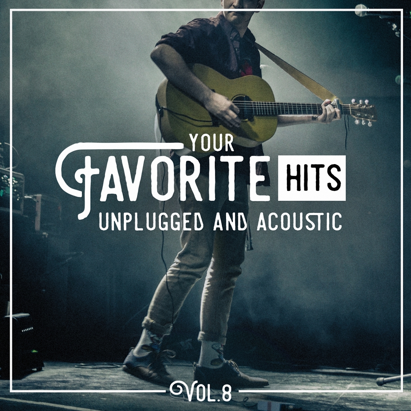 Your Favorite Hits Unplugged and Acoustic, Vol. 8