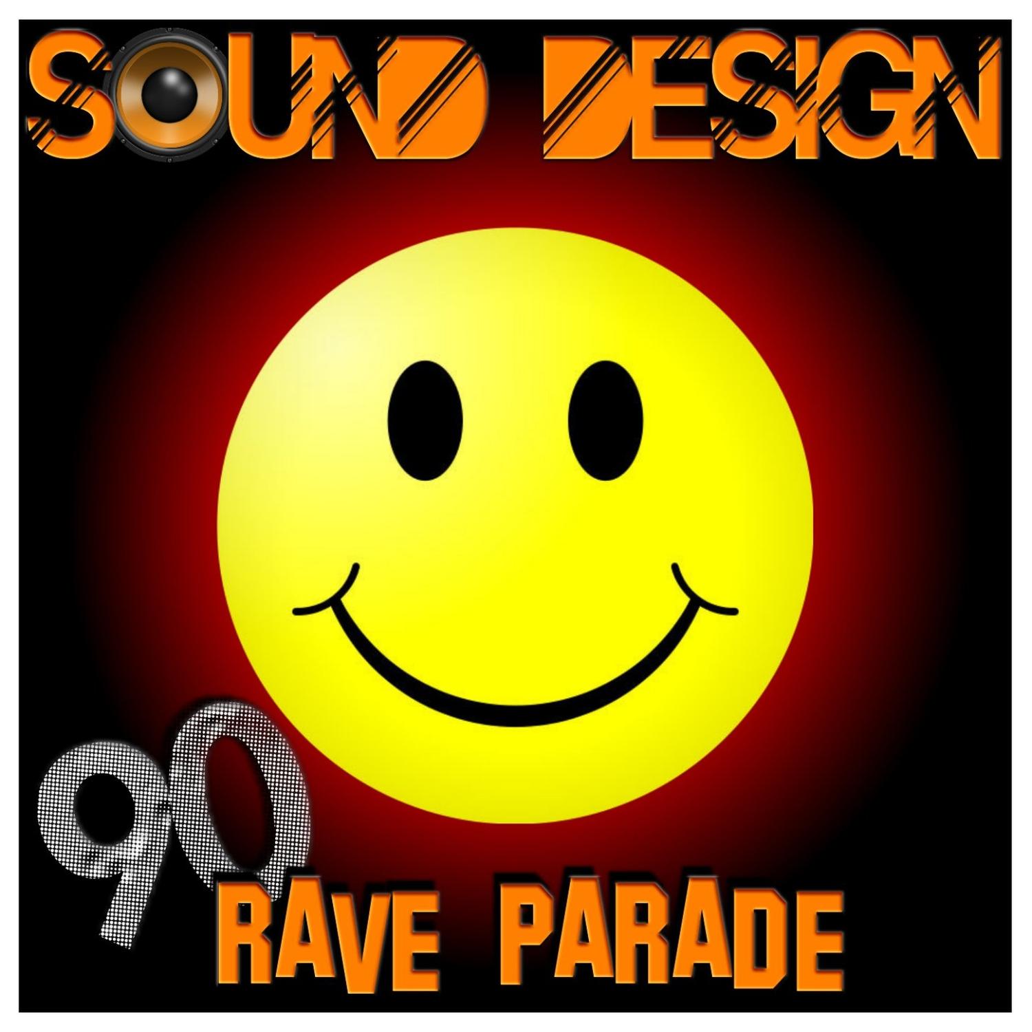 Sound Design - 90 Rave Parade