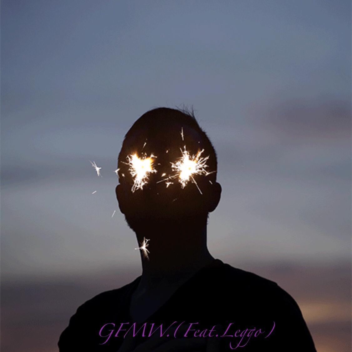 G.F.M.W.(Feat.Leggo)