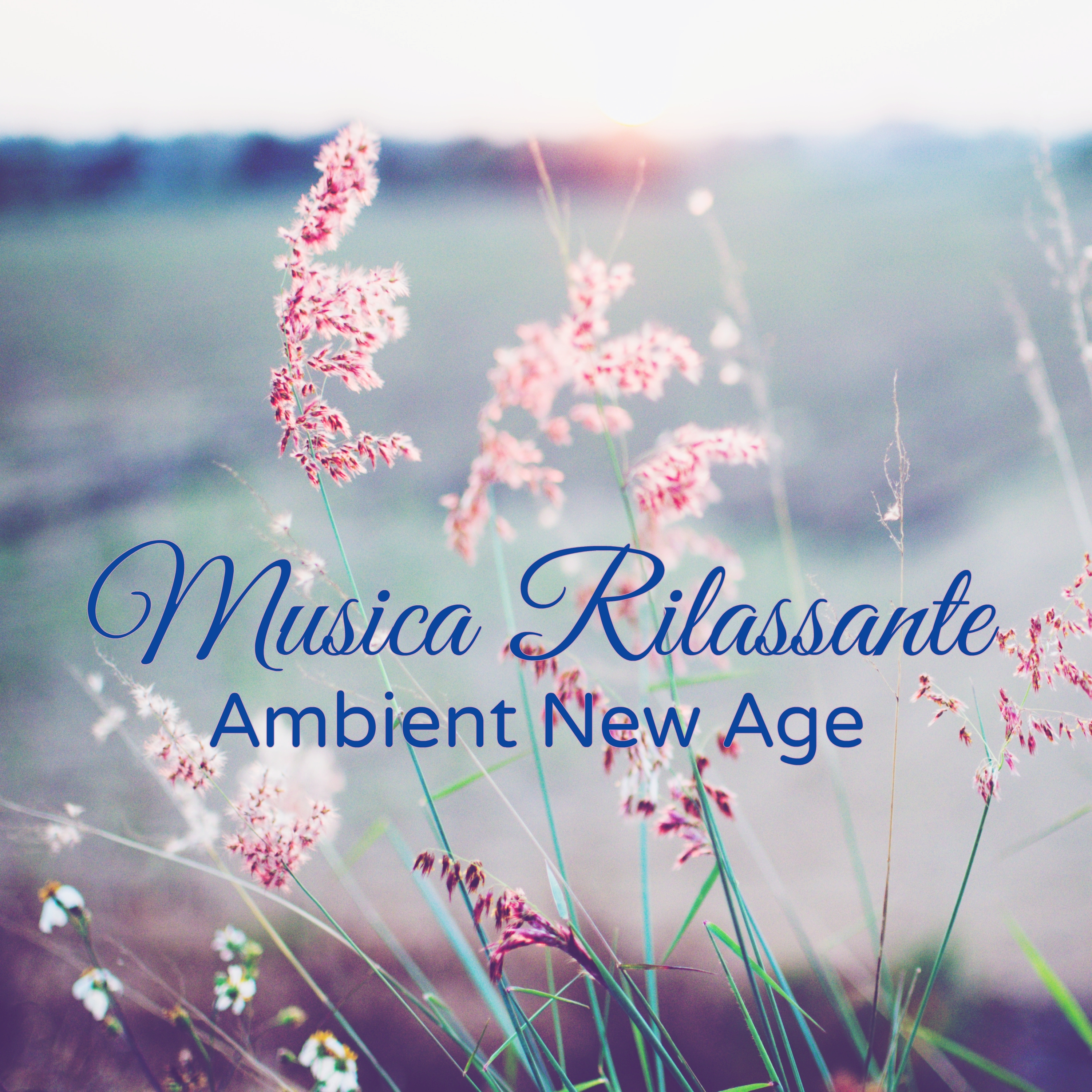 Musica Rilassante Ambient New Age