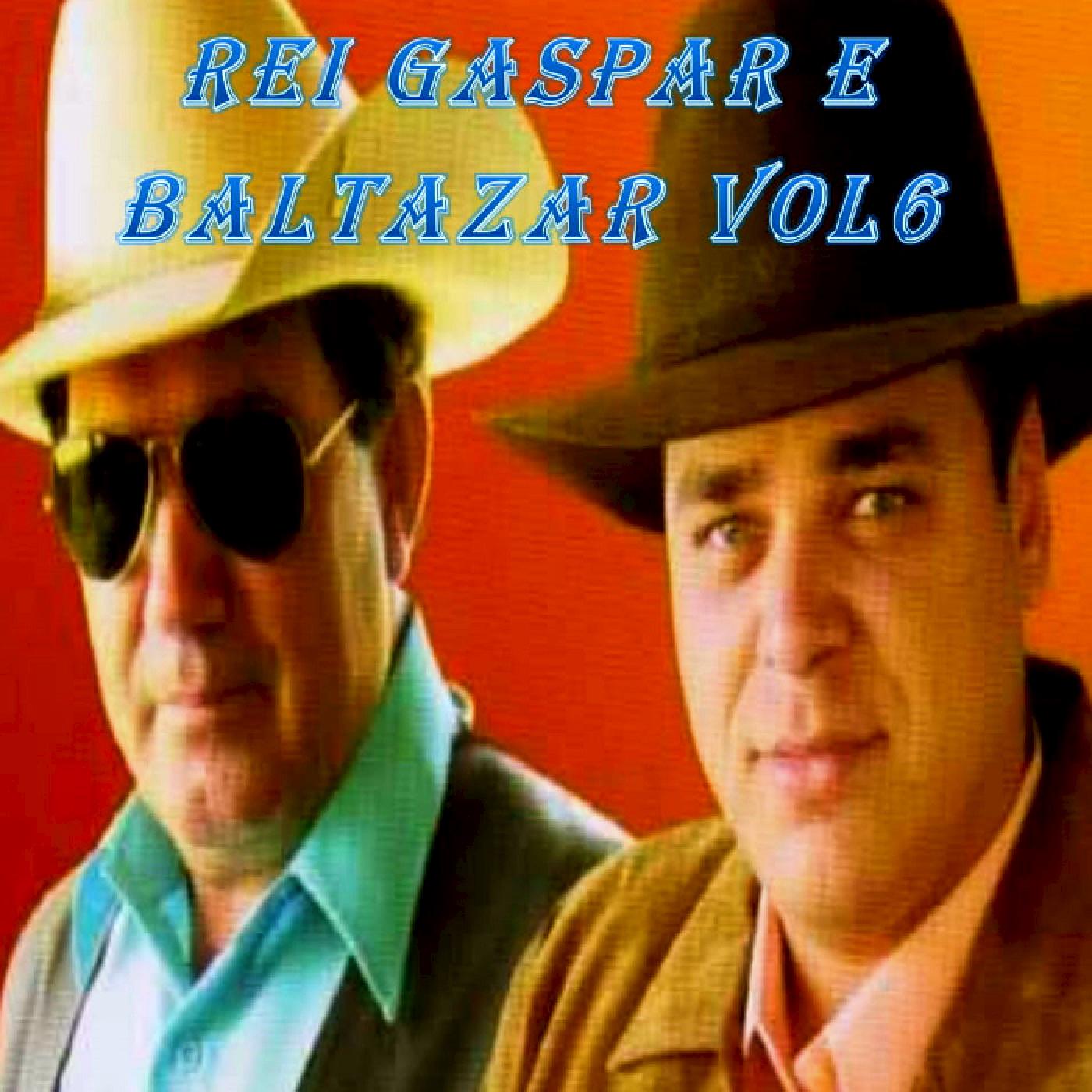 Rei Gaspar e Baltazar, Vol. 06