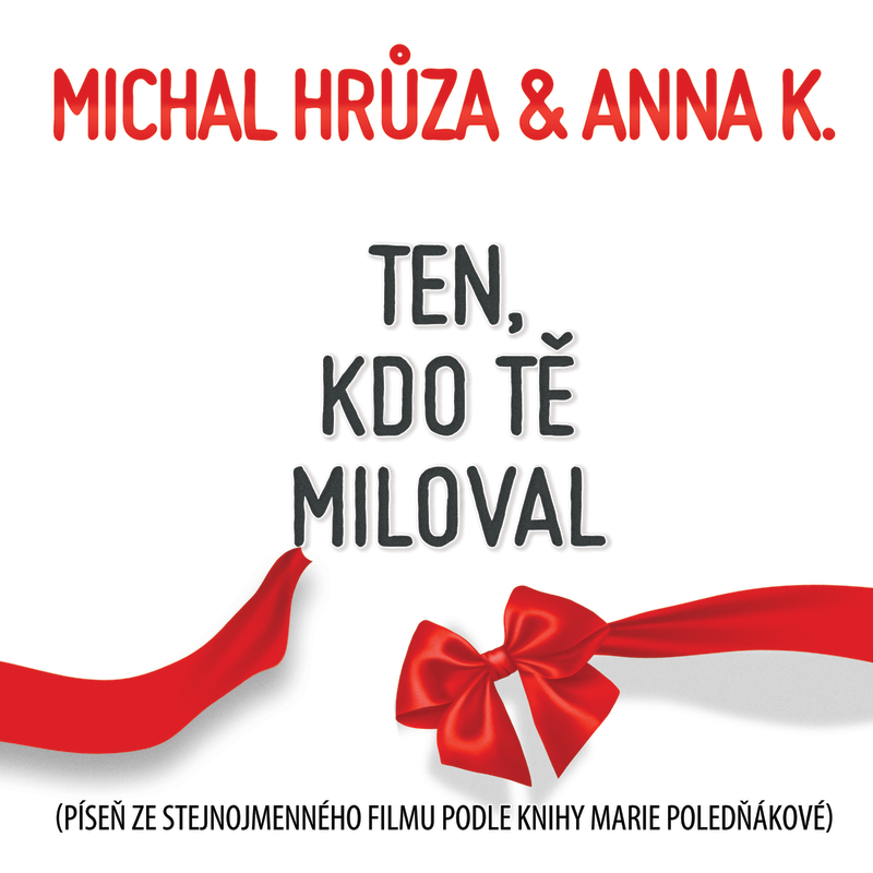 Ten, kdo tě miloval